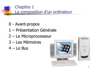 Chapitre 1 La composition d’un ordinateur