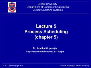 Lecture 5 Process Scheduling (chapter 5)