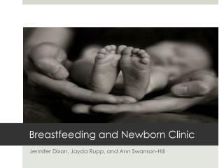 Breastfeeding and Newborn Clinic