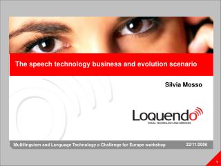 The speech technology business and evolution scenario