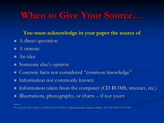 When to Give Your Source…