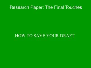 HOW TO SAVE YOUR DRAFT