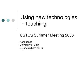 Using new technologies in teaching
