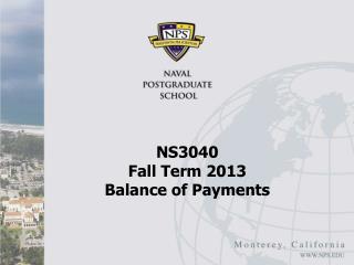 NS3040 Fall Term 2013 Balance of Payments