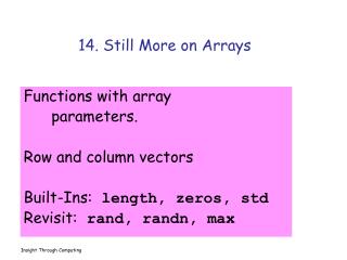 14. Still More on Arrays