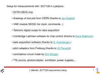 Setup for measurements with SCT128 in Ljubljana: SCTA128VG chip