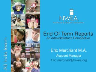 End Of Term Reports An Administrator’s Perspective