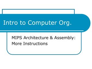 Intro to Computer Org.