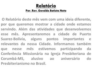 Relatório Por: Rev. Geraldo Batista Neto