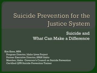 Suicide Prevention for the Justice System