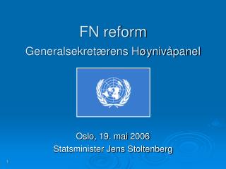 FN reform Generalsekretærens Høynivåpanel