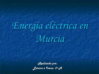 Energía eléctrica en Murcia