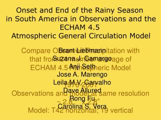 Compare Observed Precipitation with that from 24 member average of ECHAM 4.5 Atmospheric Model
