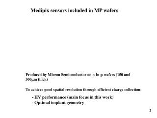 Medipix sensors included in MP wafers