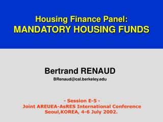 Housing Finance Panel: MANDATORY HOUSING FUNDS