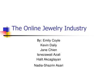 The Online Jewelry Industry
