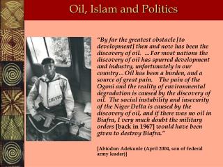 Oil, Islam and Politics