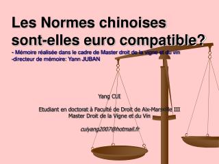 Yang CUI Etudiant en doctorat à Faculté de Droit de Aix-Marseille III
