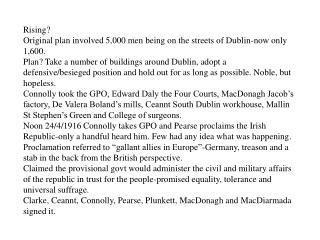 Rising? Original plan involved 5,000 men being on the streets of Dublin-now only 1,600.
