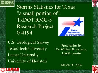 Storms Statistics for Texas &quot;a small portion of&quot; TxDOT RMC-3 Research Project 0-4194