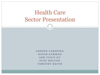 Health Care Sector Presentation