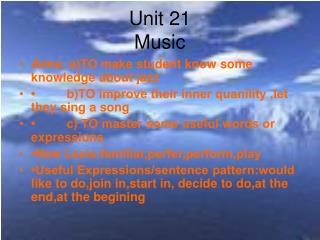 Unit 21 Music