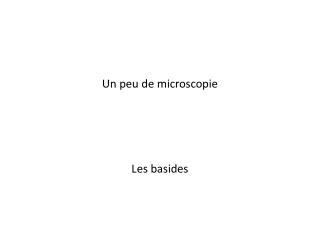 Un peu de microscopie