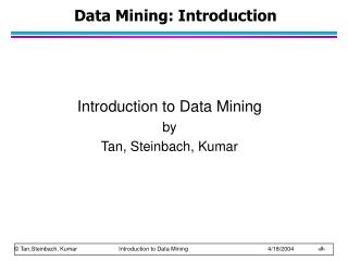 Data Mining: Introduction