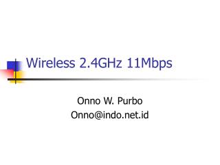 Wireless 2.4GHz 11Mbps