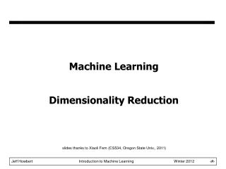 Machine Learning Dimensionality Reduction