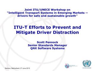 ITU-T Efforts to Prevent and Mitigate Driver Distraction