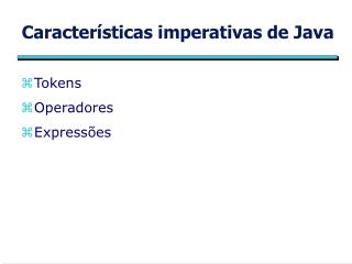Características imperativas de Java