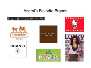 Asami’s Favorite Brands