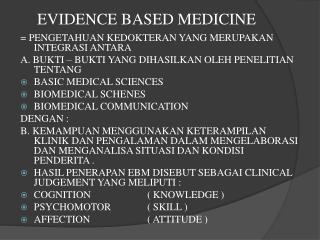 EVIDENCE BASED MEDICINE