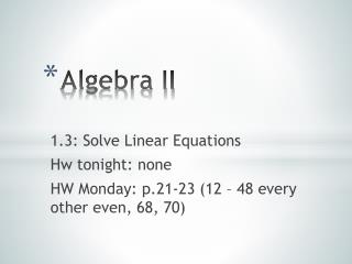 Algebra II