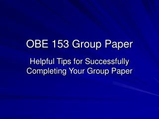 OBE 153 Group Paper