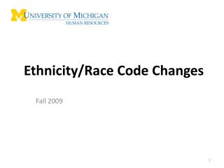 Ethnicity/Race Code Changes
