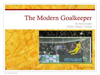 The Modern Goalkeeper