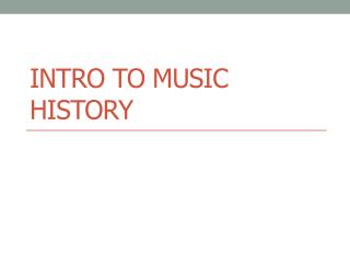 Intro to Music History