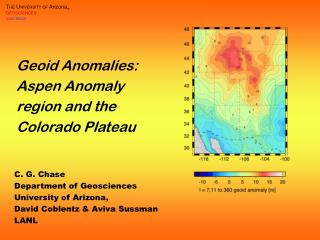Geoid Anomalies: Aspen Anomaly region and the Colorado Plateau
