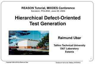 Hierarchical Defect-Oriented T est G eneration