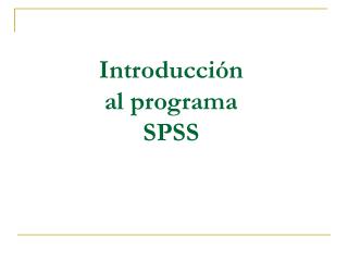 Introducción al programa SPSS