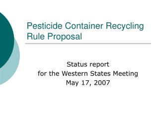 Pesticide Container Recycling Rule Proposal