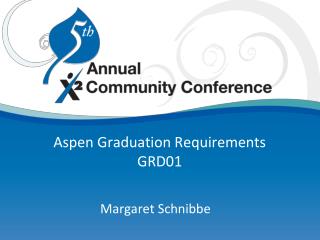 Aspen Graduation Requirements GRD01