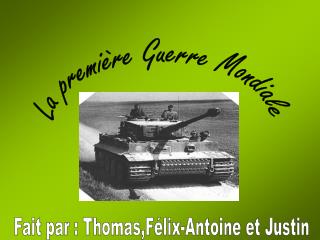 La première Guerre Mondiale