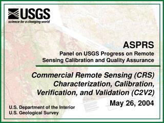 ASPRS Panel on USGS Progress on Remote Sensing Calibration and Quality Assurance
