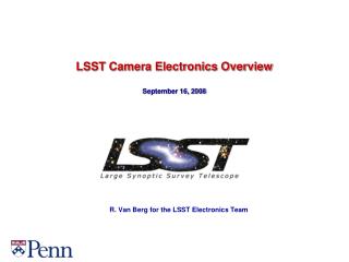 LSST Camera Electronics Overview September 16, 2008