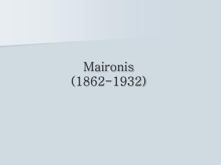 Maironis (1862-1932)