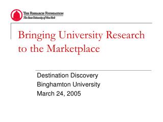 Bringing University Research to the Marketplace 