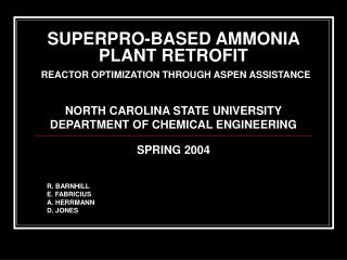 SUPERPRO-BASED AMMONIA PLANT RETROFIT REACTOR OPTIMIZATION THROUGH ASPEN ASSISTANCE